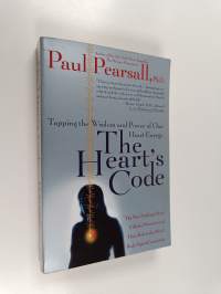 The Heart&#039;s Code : Tapping the Wisdom and Power of Our Heart Energy