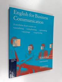 English for business communication : a short course consisting of five modules: cultural diversity and socialising, telephoning, presentations, meetings and negot...