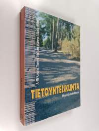 Tietoyhteiskunta - Myytit ja todellisuus