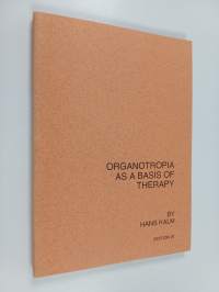 Organotropia as a basis of therapy