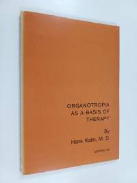 Organotropia as a basis of therapy