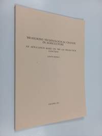 Measuring technological change in agriculture : an application based on the ces production function (signeerattu, tekijän omiste)