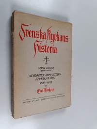 Svenska kyrkans historia 2 : Neologien, Romantiken, Uppvaknadet 1809-1823