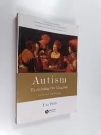 Autism : explaining the enigma