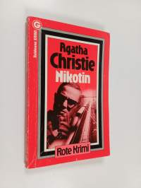 Nikotin : Three act tragedy : Kriminalroman