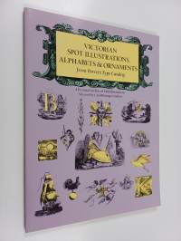 Victorian Spot Illustrations, Alphabets, and Ornaments from Porret&#039;s Type Catalog