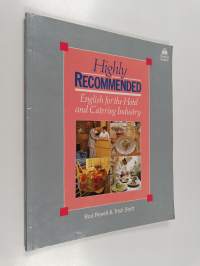 Highly recommended : English for the hotel and catering industry