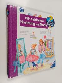 Wir entdecken Kleidung und Mode