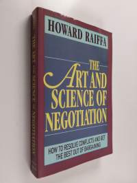 The Art and Science of Negotiation