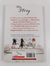 Sophie&#039;s Secret War : A Second World War Girl&#039;s Diary 1939-1940