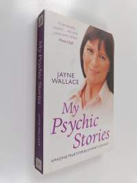My Psychic Stories - Amazing True Stories of Spirit Contact