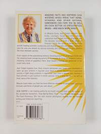 Miracle Cures : Dramatic New Scientific Discoveries Revealing the Healing Powers of Herbs, Vitamins and Other Natural Remedies
