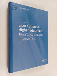 Lean Culture in Higher Education - Towards Continuous Improvement