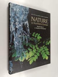 Nature in northern Europe : biodiversity in a changing environment
