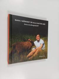 Bara i mörkret är alla katter grå : en bok om Jin