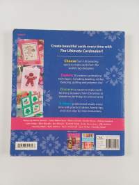 The Ultimate Cardmaker : 180 Card Ideas and 20 Essential Techniques for the Ultimate Papercrafter