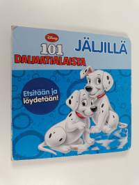 101 dalmatialaista : jäljillä : etsitään ja löydetään!