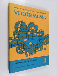 Vi gör musik : Lärarhandledning del 2