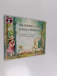 Mr. Rabbit and the Lovely Present