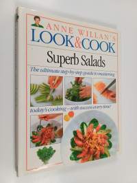 Anne Willan&#039;s Look &amp; Cook : Superb Salads