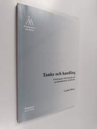 Tanke och handling : Ettåringars utforskande och problemlösande aktiviteter