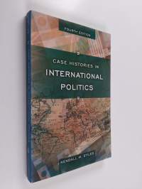 Case Histories in International Politics