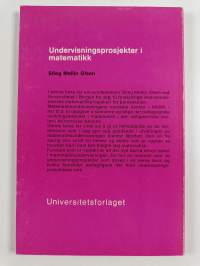 Undervisningsprosjekter i matematikk : rapport til Matematikkundervisningens Nordiske Komité (MUNK)