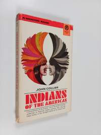 Indians of the Americas : the long hope