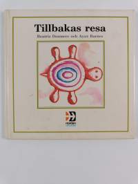 Frams resa ; Tillbakas resa - Fram och tillbaka.