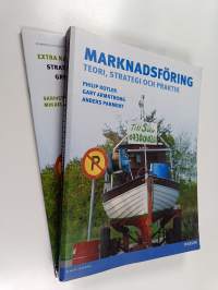 Marknadsföring : teori, strategi och praktik + Extra kapitel : strategisk marknadsplanering, grön marknadsföring och kommunikation