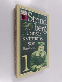 Tjänstekvinnans son 1 : en själs utvecklingshistoria (1849-1867)