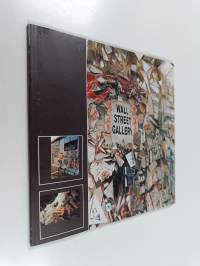 Wall street gallery - eine Bildchronik der Berliner Mauer