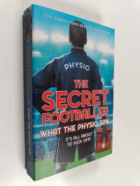 The Secret Footballer : What Physio Saw...