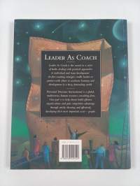 Leader as Coach - Strategies for Coaching and Developing Others