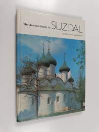 Suzdal : architectural landmarks