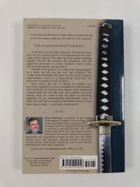 The Compassionate Samurai - Being Extraordinary in an Ordinary World (tekijän omiste)