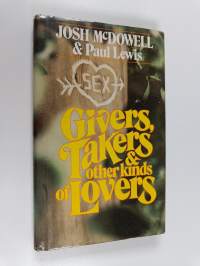 Givers, Takers &amp; Other Kinds of Lovers