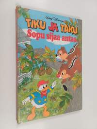 Tiku ja Taku : sopu sijaa antaa : Disneyn satulukemisto