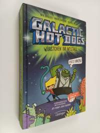 Galactic Hot Dogs. Würstchen im Weltall