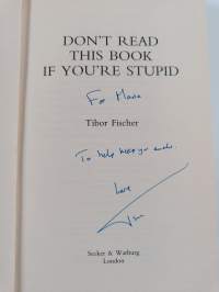 Don&#039;t Read this Book If You&#039;re Stupid (signeerattu, tekijän omiste)