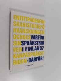 Varför språkstrid i Finland? - Därför!