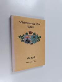 Västmanlands-Dala Nation Sångbok MCMXCIV