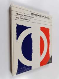 Warenzeichen-Design : Idee und Verwirklichung