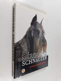 Standard Schnauzer - A Complete and Reliable Handbook