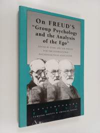 On Freud&#039;s &quot;Group psychology and the analysis of the ego&quot;