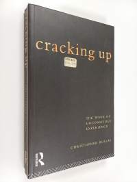Cracking Up - The Work of Unconscious Experience