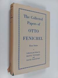 The Collected Papers of Otto Fenichel : First series