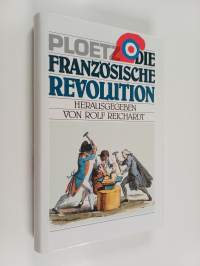 Ploetz: die Französische Revolution