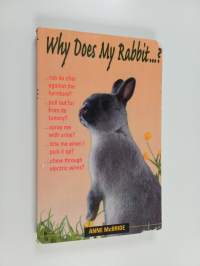 Why Does My Rabbit... ?