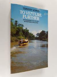 To venture further